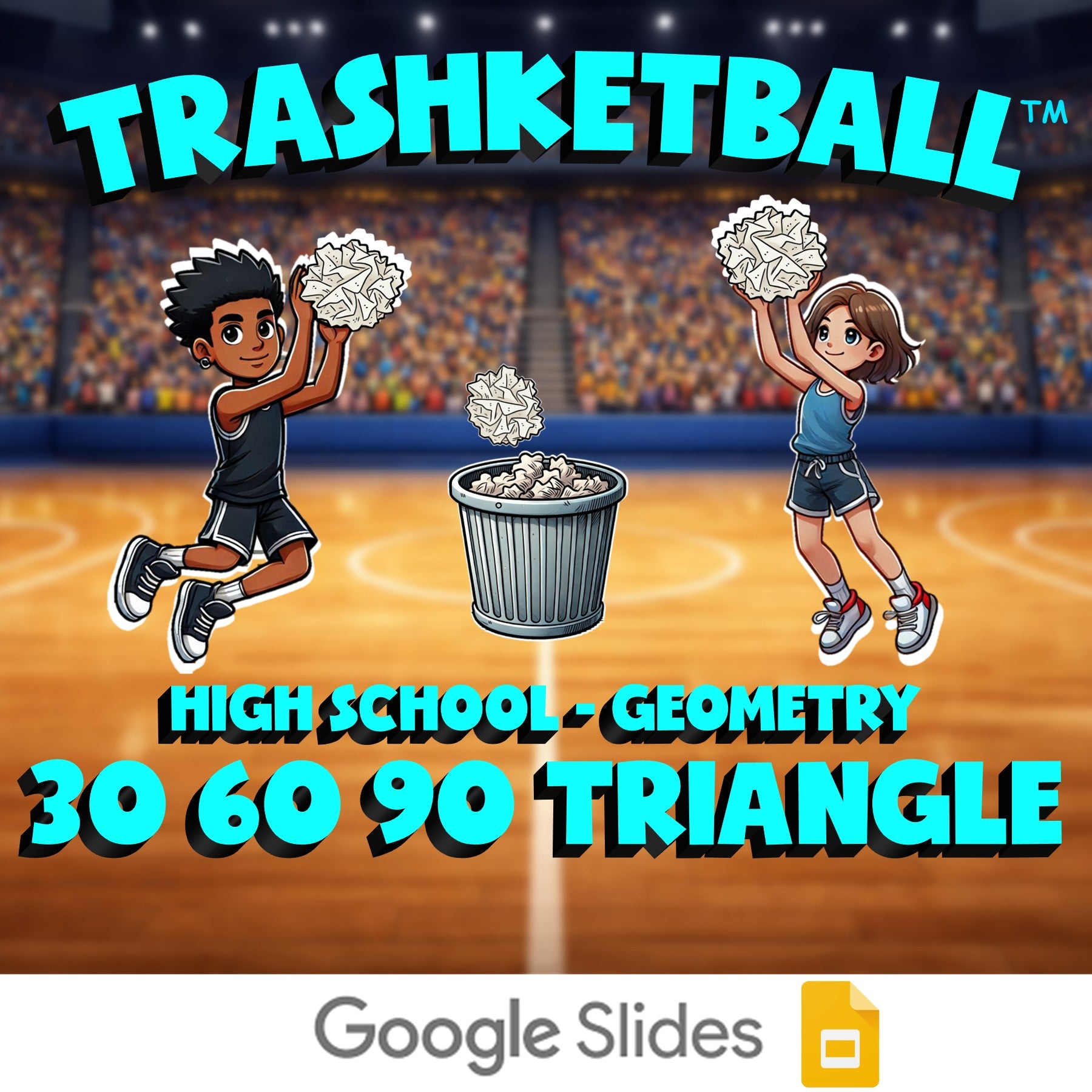 30 60 90 Triangle TRASHKETBALL Math Game - No Prep Geometry Review Activity