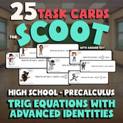 Trig Equations with Advanced Identities SCOOT TASK CARDS Math Game - PreCalculus