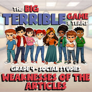 Weaknesses of the Articles BIG TERRIBLE GAME - No Prep Grade 4 Socials Review