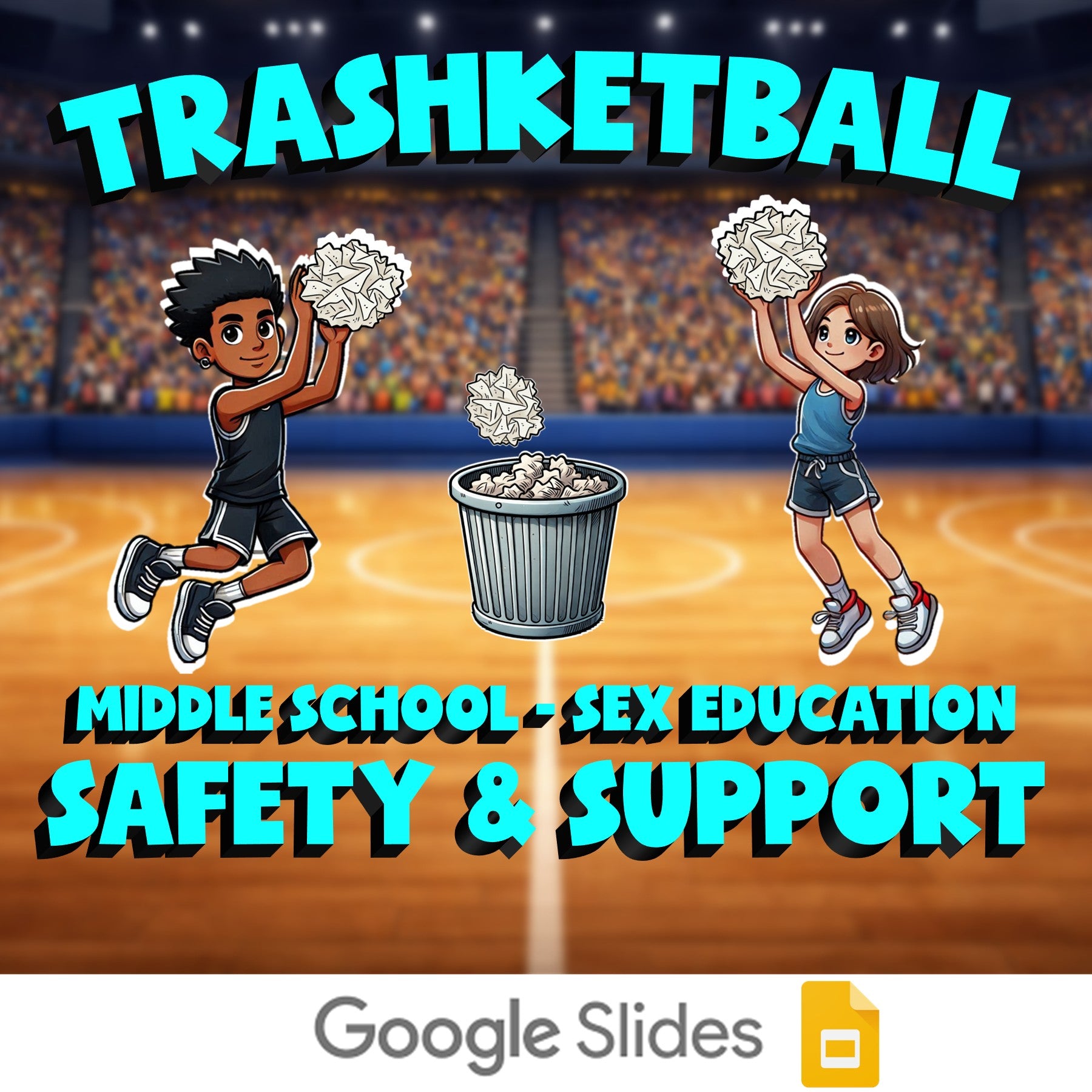Safety & Support TRASHKETBALL Game - No Prep Middle School Sex Education Review
