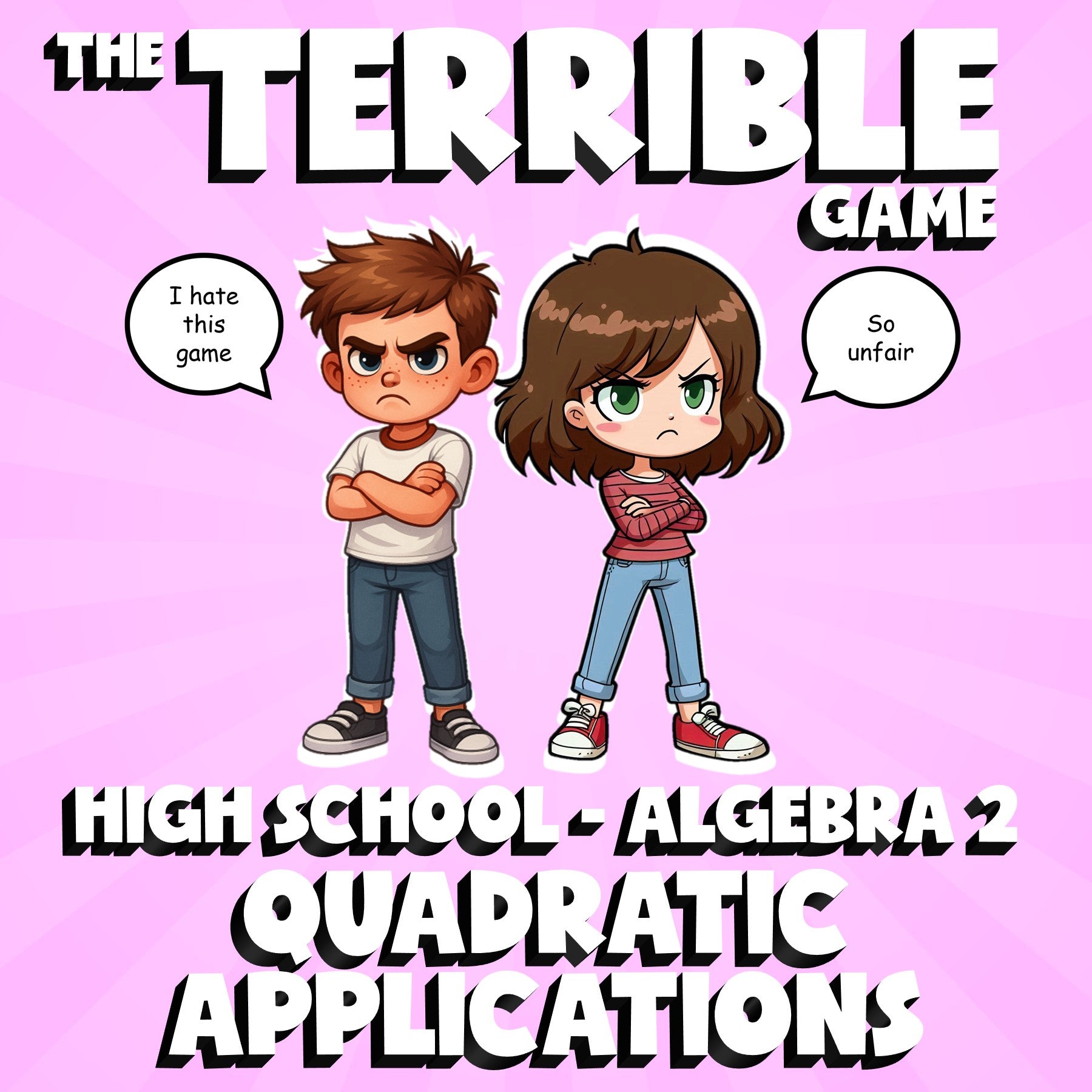 Quadratic Applications THE TERRIBLE GAME - No Prep Algebra 2 Math Review