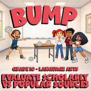 Evaluate Scholarly vs Popular Sources BUMP ELA Game - No Prep Grade 10 Review
