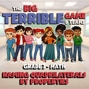 Naming Quadrilaterals by Properties BIG TERRIBLE GAME - Grade 3 Math Review