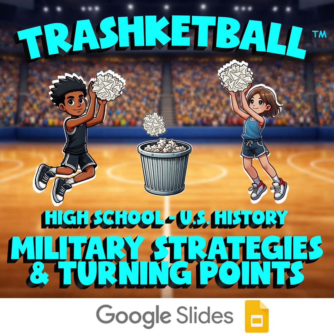 Military Strategies & Turning Points TRASHKETBALL U.S. History Game - No Prep