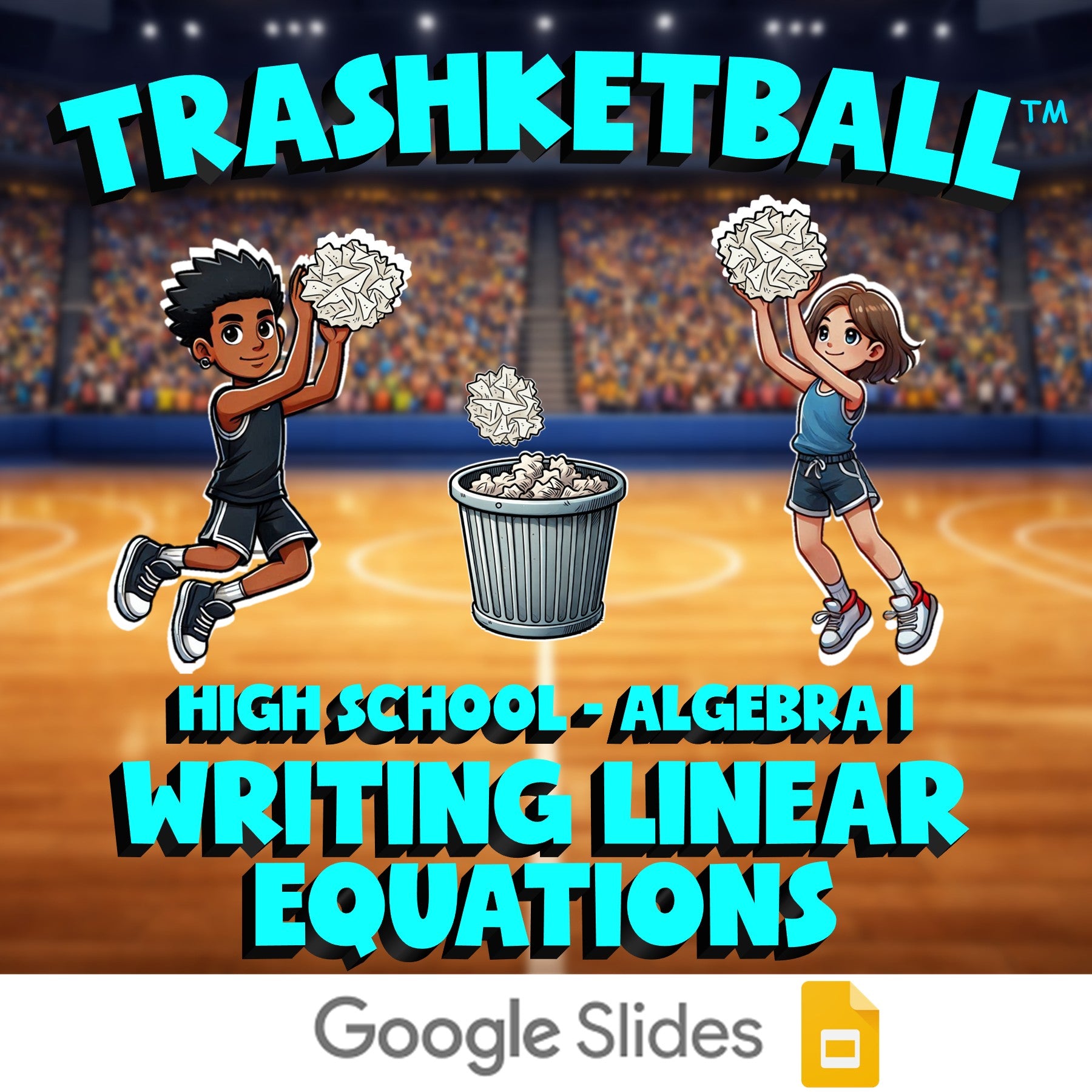 Writing Linear Equations TRASHKETBALL Math Game - No Prep Algebra 1 Review