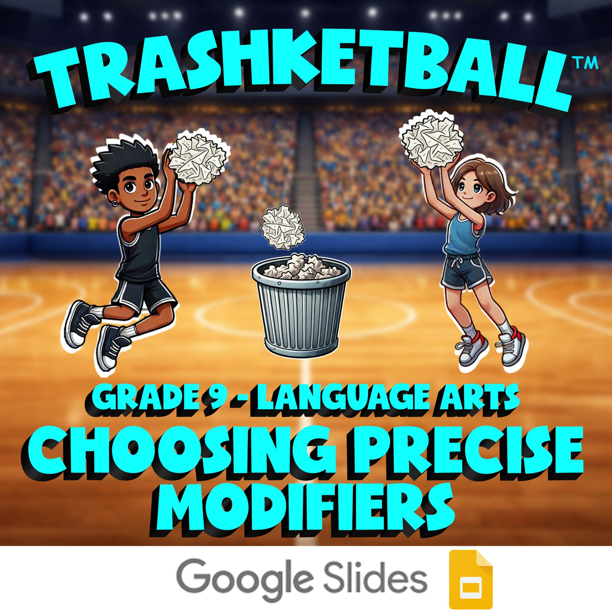 Choosing Precise Modifiers TRASHKETBALL ELA Game - No Prep Grade 9 Review