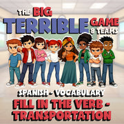 Fill In The Verb - Transportation BIG TERRIBLE GAME - No Prep Spanish Exercise