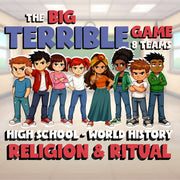 Religion & Ritual BIG TERRIBLE GAME - No Prep World History Review Activity