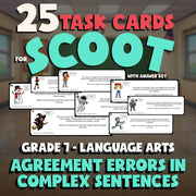 Agreement Errors in Complex Sentences SCOOT TASK CARDS ELA Game - Grade 7