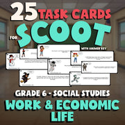 Work & Economic Life SCOOT TASK CARDS Socials Game - No Prep Grade 6 Review