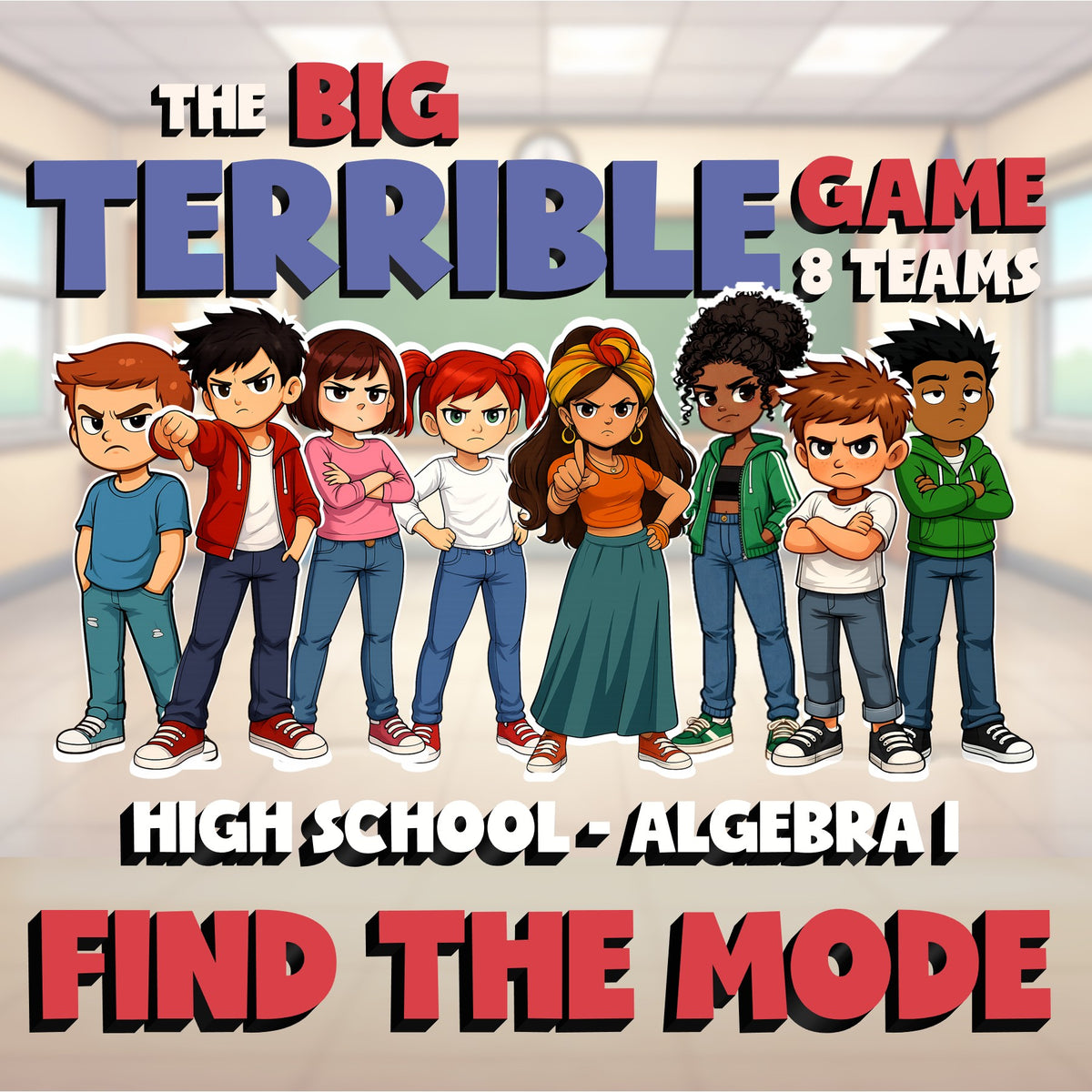 Find the Mode BIG TERRIBLE GAME - No Prep Algebra 1 Math Review Activity