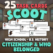 Citizenship & Who Belonged SCOOT TASK CARDS U.S. History Game - No Prep Review