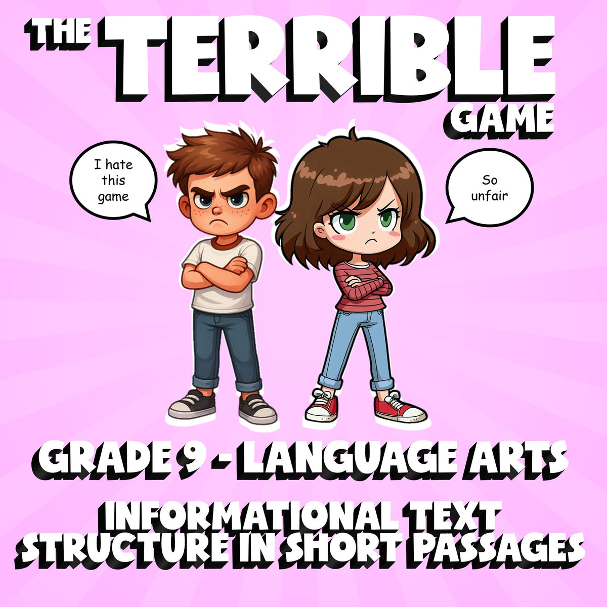Informational Text Structure in Short Passages THE TERRIBLE GAME - Grade 9 ELA