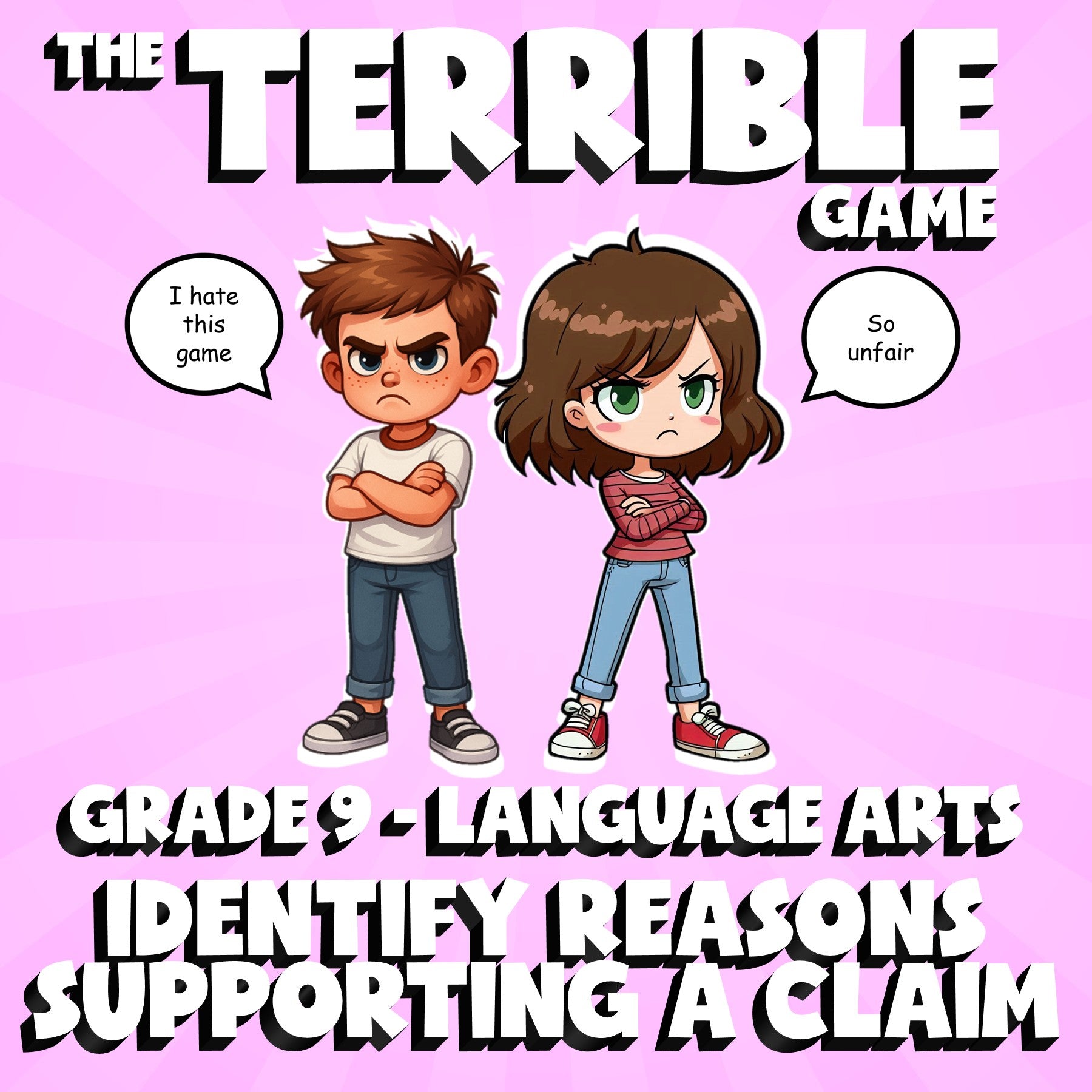 Identify Reasons Supporting a Claim THE TERRIBLE GAME - Grade 9 ELA Review