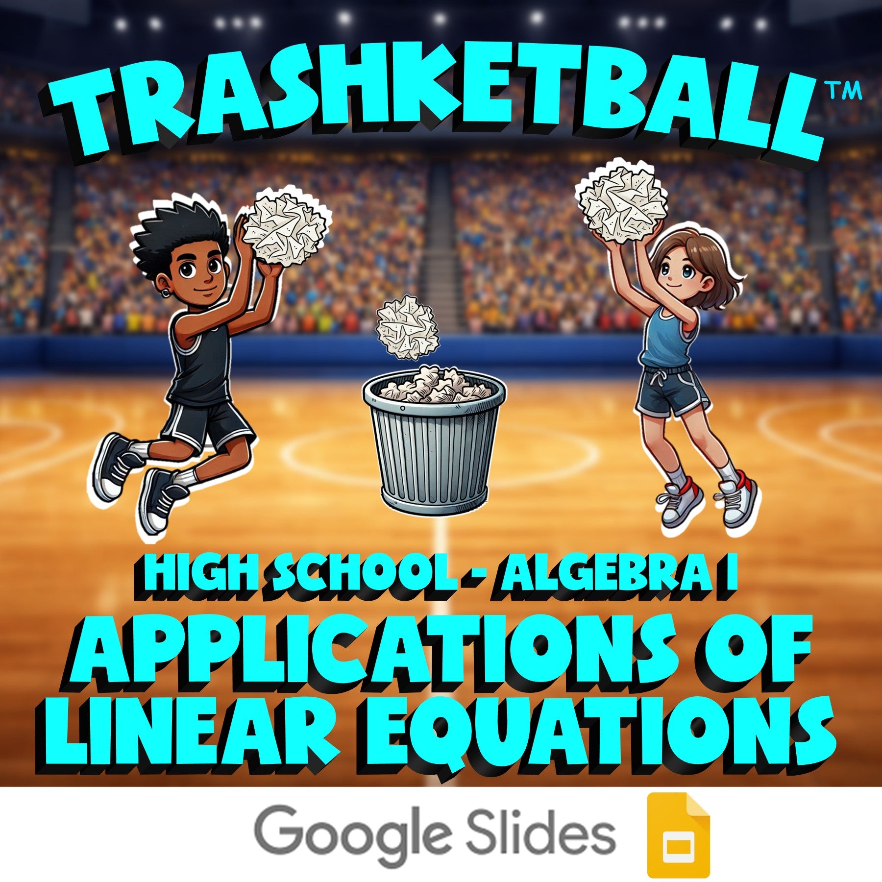 Applications of Linear Equations TRASHKETBALL Math Game - No Prep Algebra 1