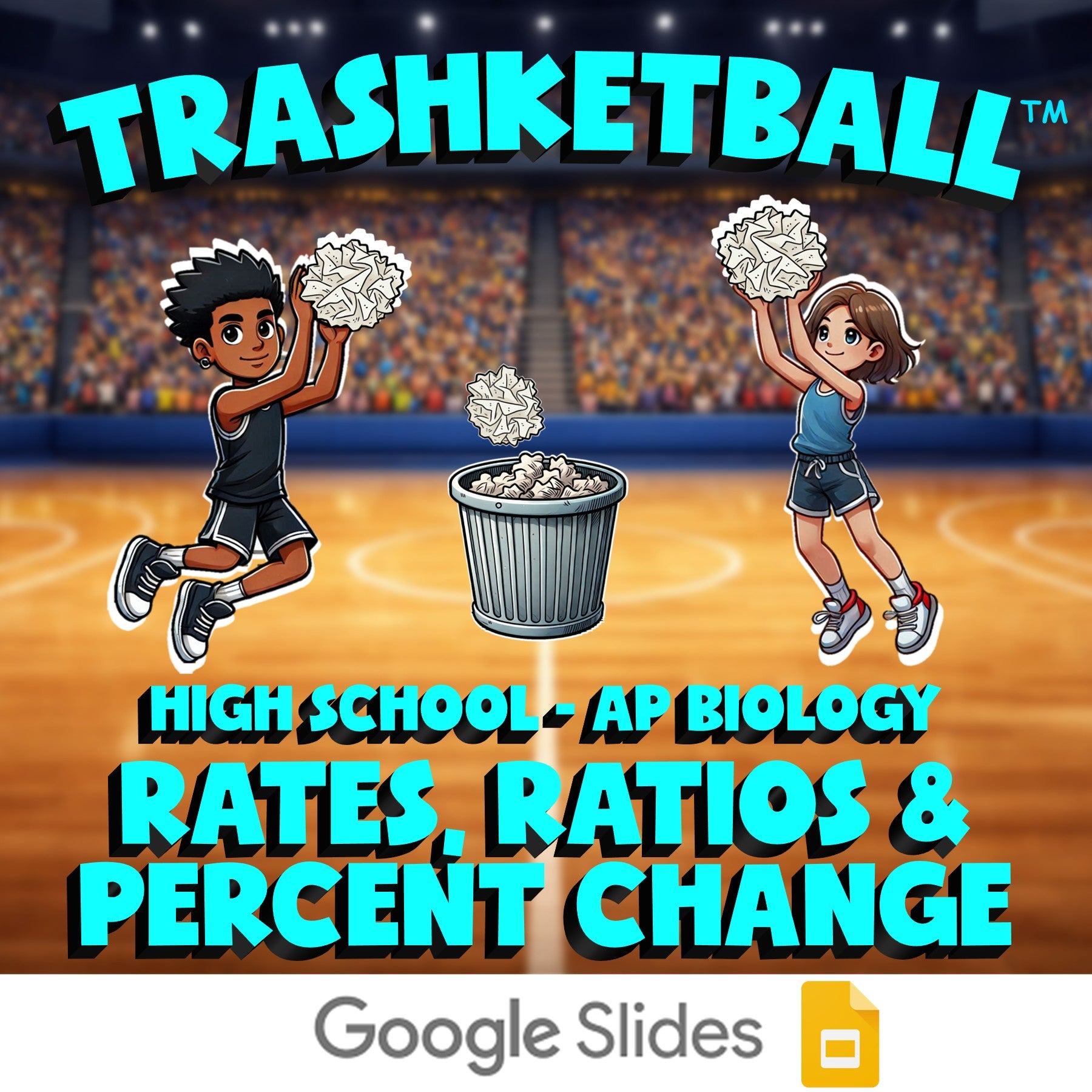 Rates, Ratios & Percent Change TRASHKETBALL Science Game - No Prep AP Biology