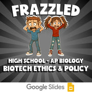 Biotech Ethics & Policy FRAZZLED Science Game - No Prep AP Biology Review