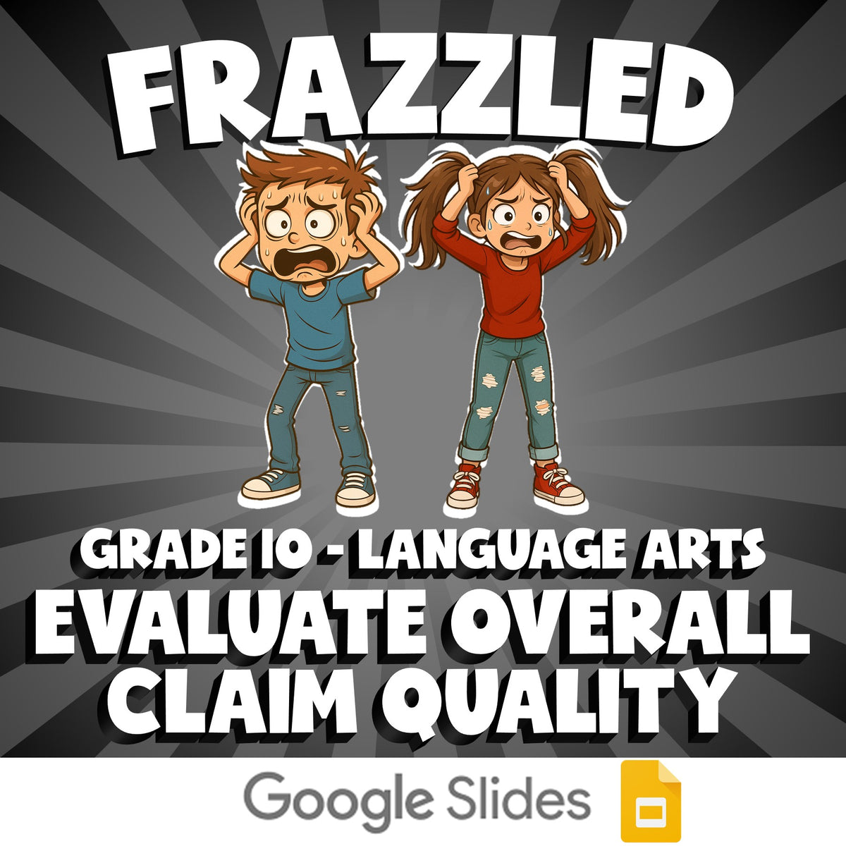 Evaluate Overall Claim Quality FRAZZLED ELA Game - No Prep Grade 10 Review