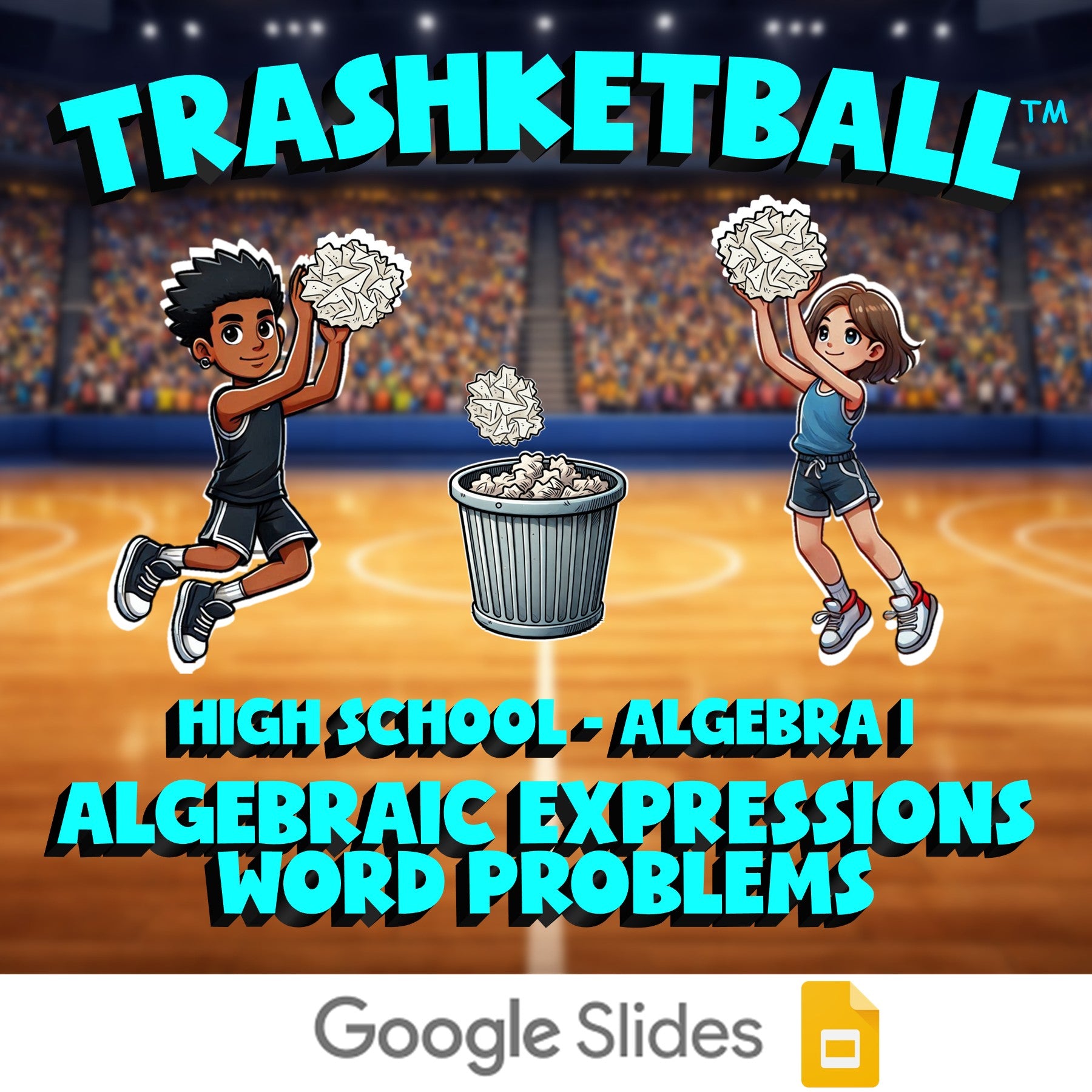 Algebraic Expressions Word Problems TRASHKETBALL Math Game - No Prep Algebra 1