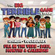 Fill In The Verb - Days, Months & Calendar BIG TERRIBLE GAME - Spanish Exercise