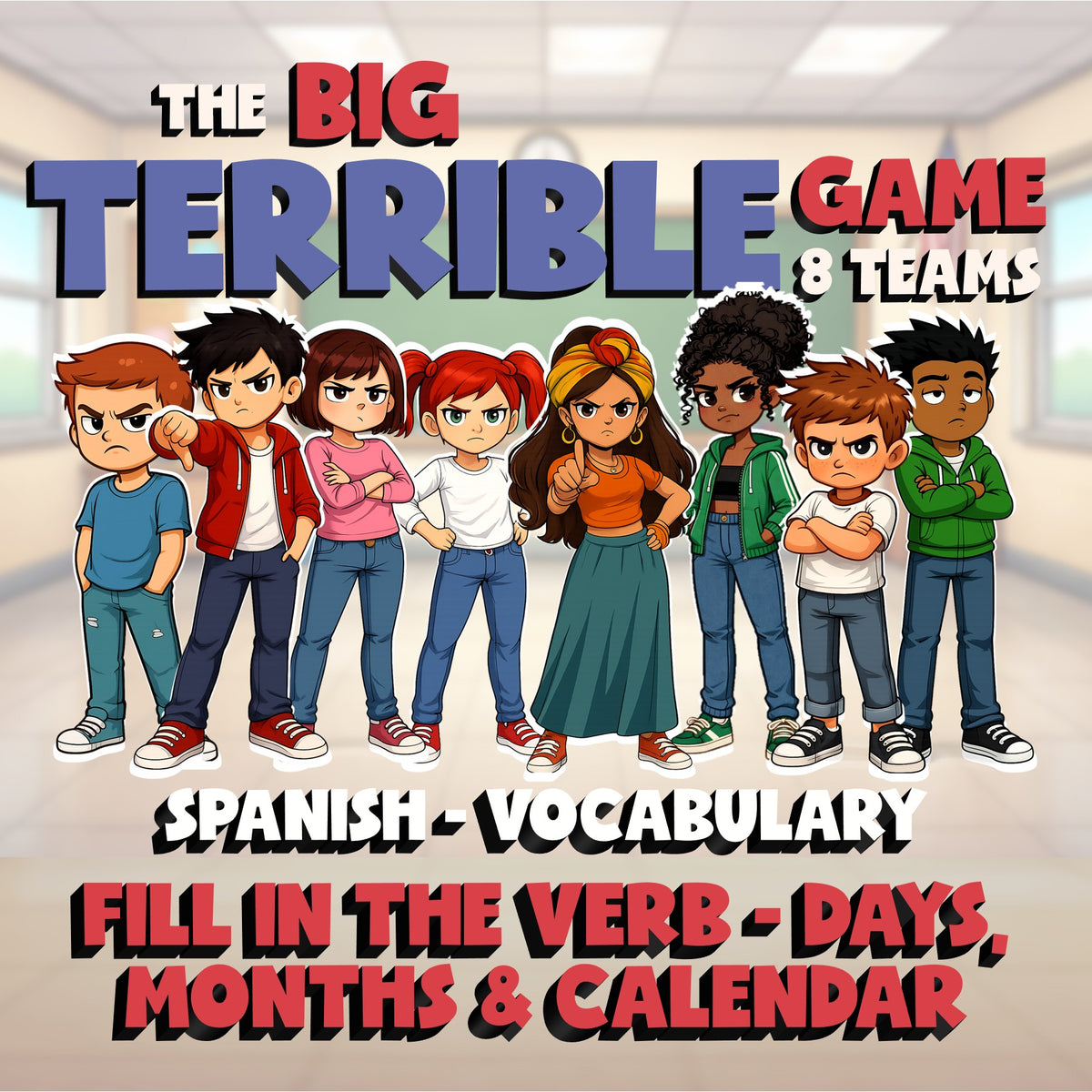 Fill In The Verb - Days, Months & Calendar BIG TERRIBLE GAME - Spanish Exercise