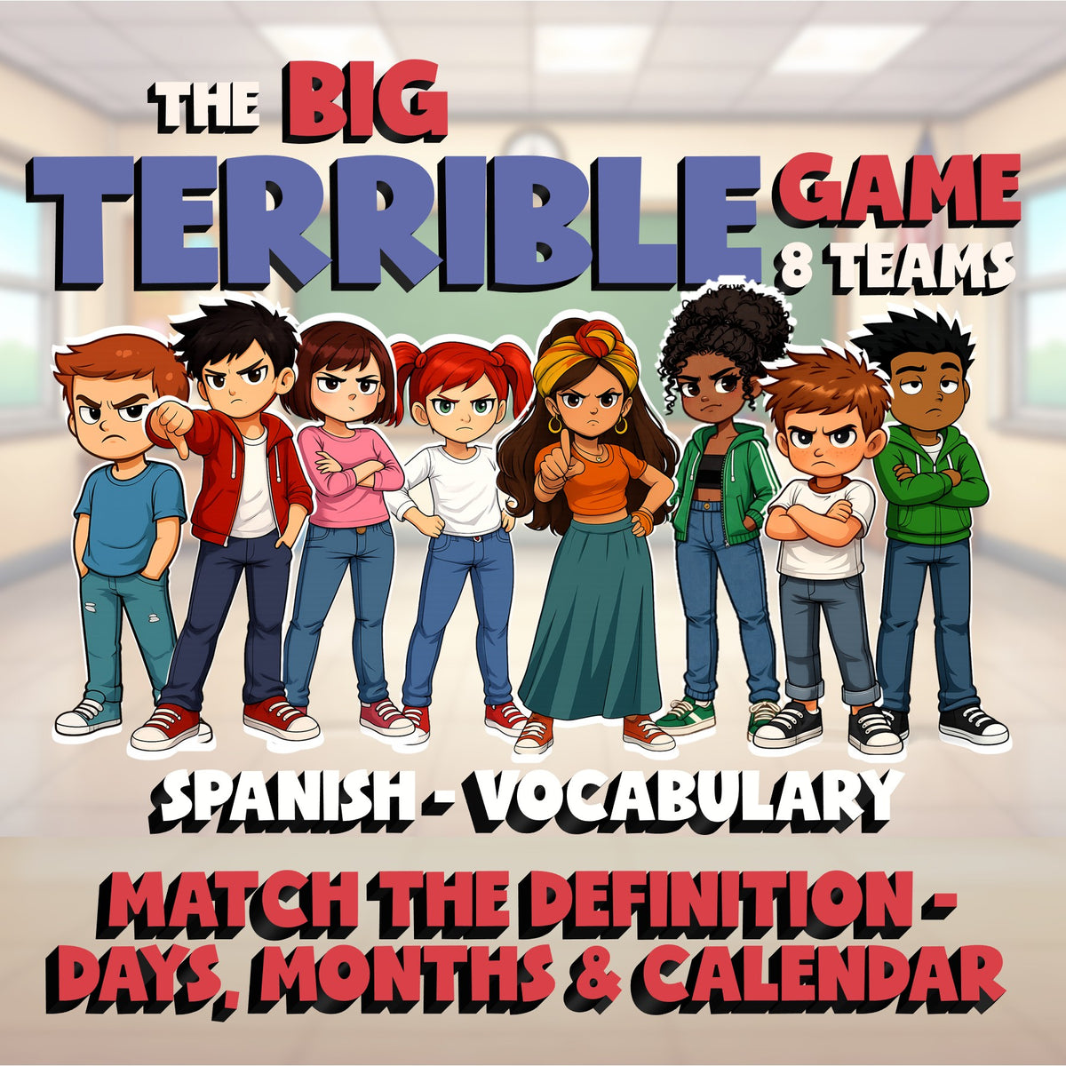 Match the Definition - Days, Months & Calendar BIG TERRIBLE GAME - Spanish