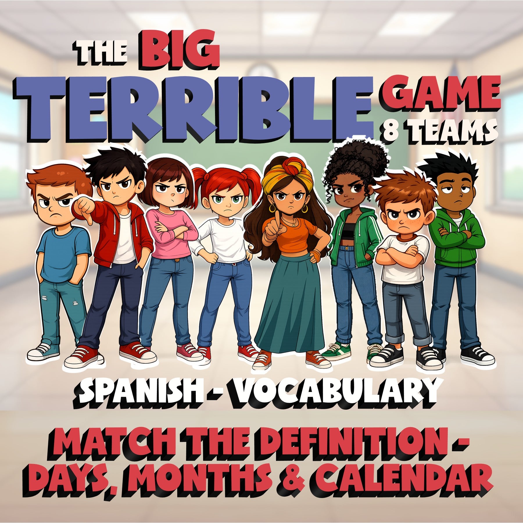 Match the Definition - Days, Months & Calendar BIG TERRIBLE GAME - Spanish