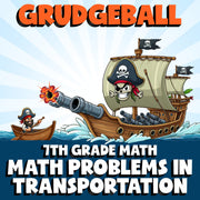 Math Problems in Transportation GRUDGEBALL Math Game - No Prep Grade 7 Review