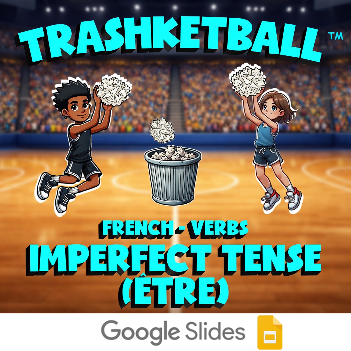 Imperfect Tense (être) TRASHKETBALL French Game - No Prep Exercise Activity