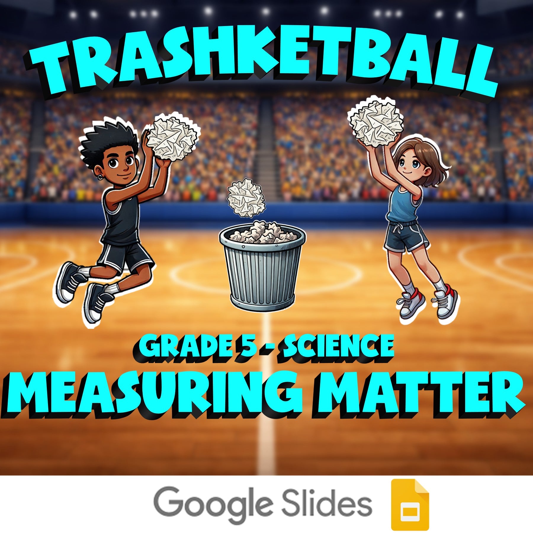 Measuring Matter TRASHKETBALL Science Game - No Prep Grade 5 Review Activity