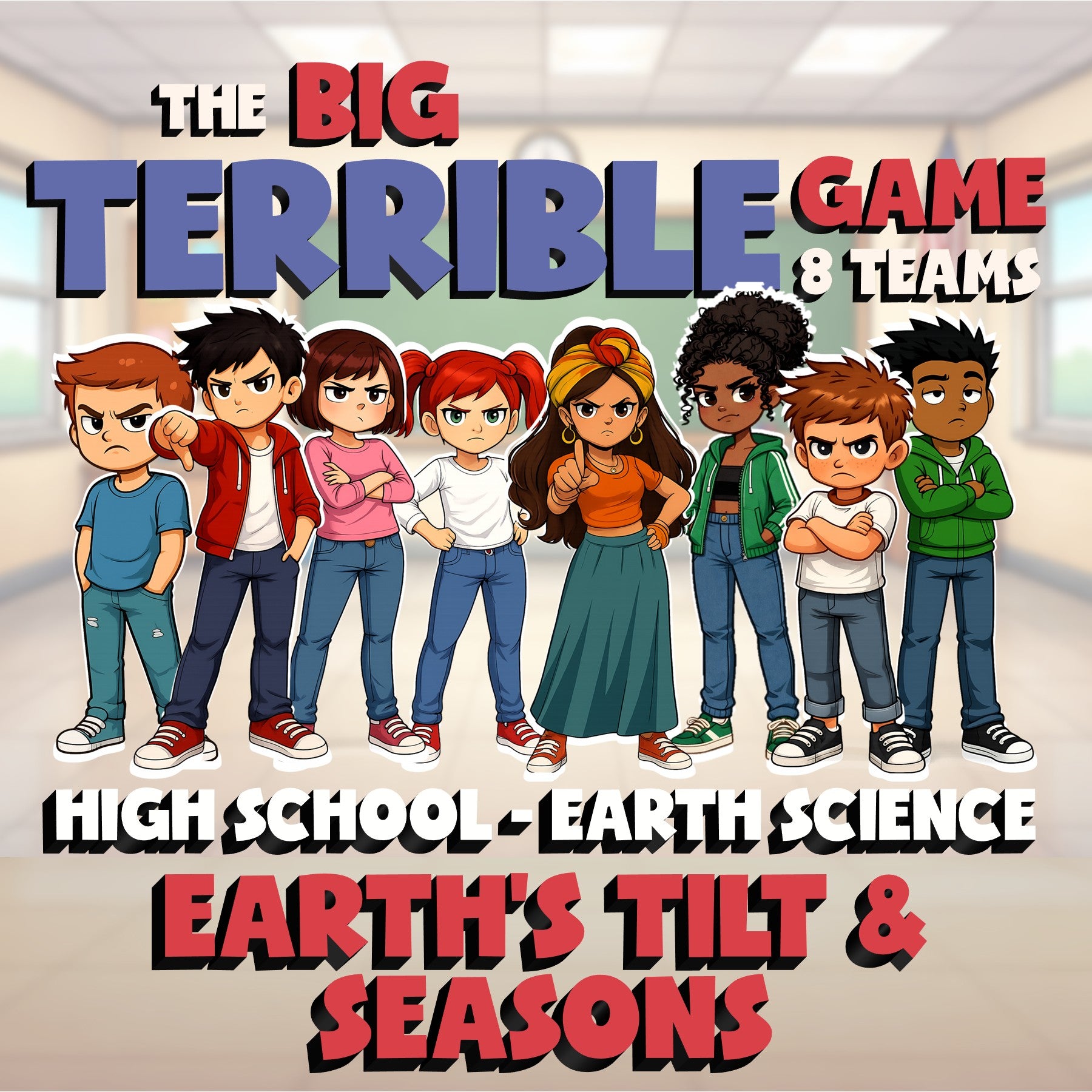 Earth’s Tilt & Seasons BIG TERRIBLE GAME - No Prep Earth Science Review Activity