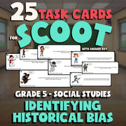 Identifying Historical Bias SCOOT TASK CARDS Socials Game - No Prep Grade 5