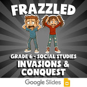 Invasions & Conquest FRAZZLED Socials Game - No Prep Grade 6 Review Activity