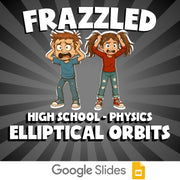 Elliptical Orbits FRAZZLED Science Game - No Prep Physics Review Activity