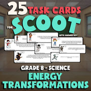 Energy Transformations SCOOT TASK CARDS Science Game - No Prep Grade 8 Review