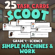 Simple Machines & Work SCOOT TASK CARDS Science Game - No Prep Grade 4 Review