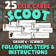 Following Steps & Instructions SCOOT TASK CARDS Science Game - No Prep Grade 6