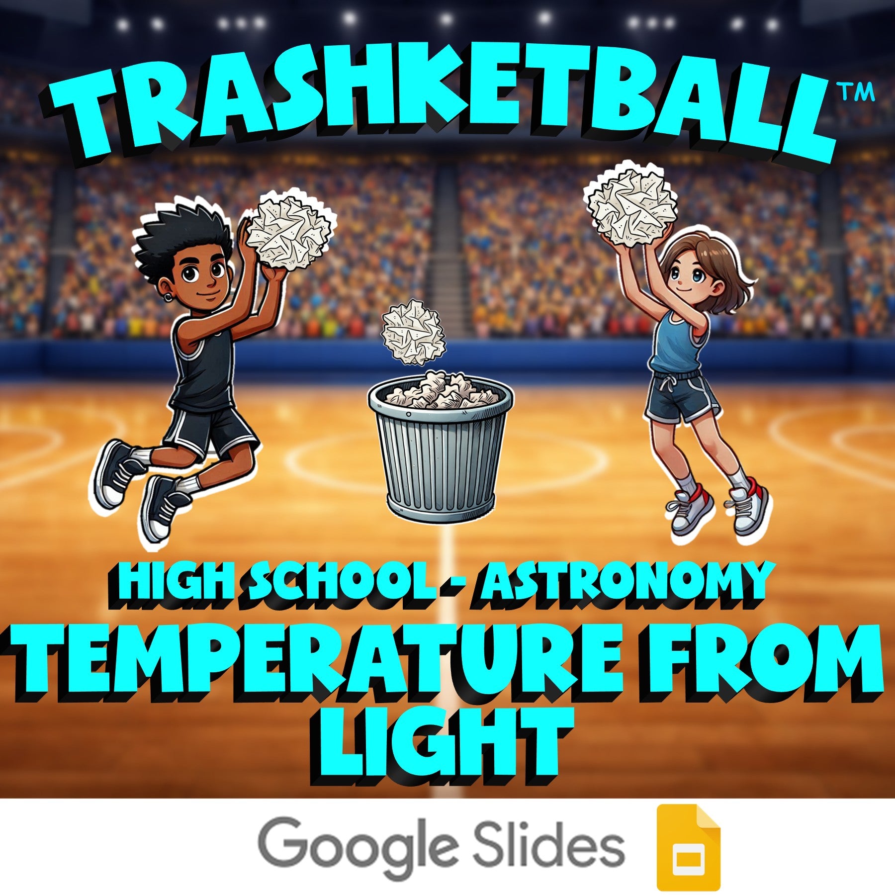 Temperature from Light TRASHKETBALL Science Game - No Prep Astronomy Review
