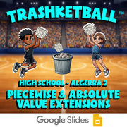 Piecewise & Absolute Value Extensions TRASHKETBALL Math Game - No Prep Algebra 2