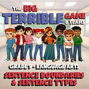 Sentence Boundaries & Sentence Types BIG TERRIBLE GAME - Grade 9 ELA Review