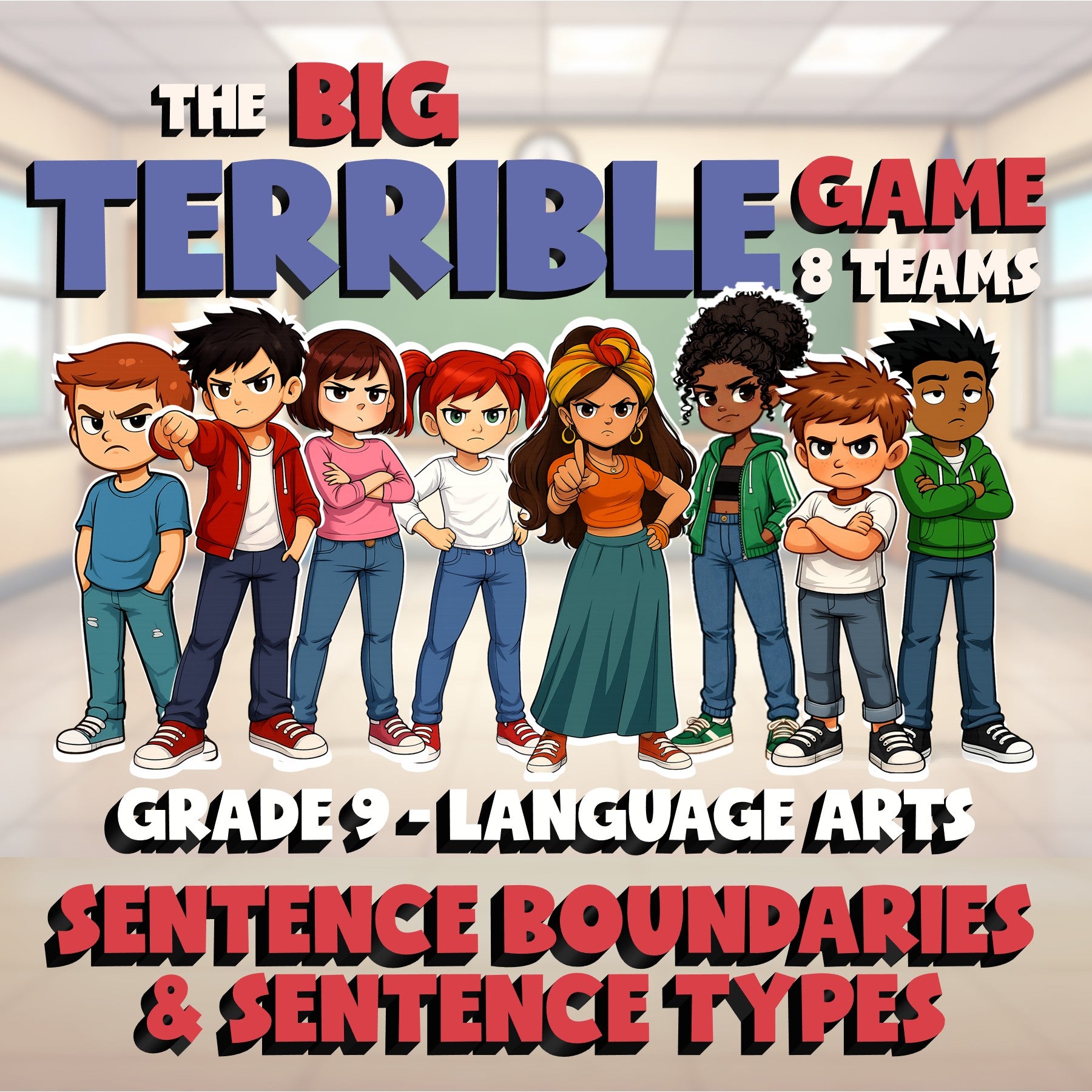 Sentence Boundaries & Sentence Types BIG TERRIBLE GAME - Grade 9 ELA Review