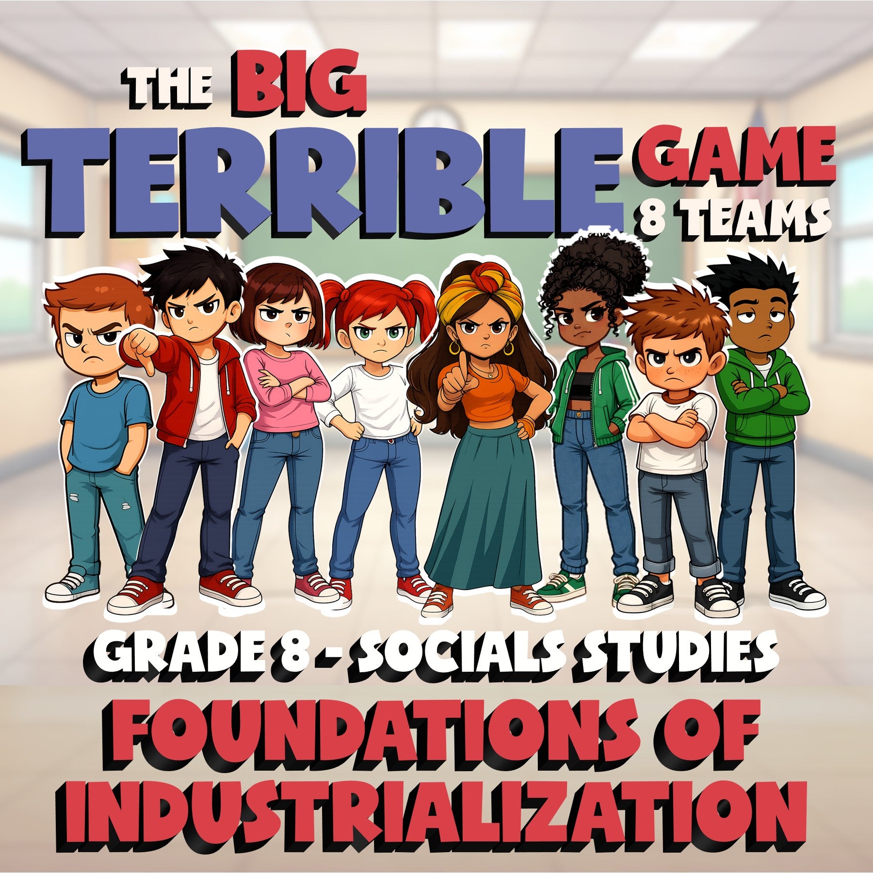 Foundations of Industrialization BIG TERRIBLE GAME - Grade 8 Socials Review