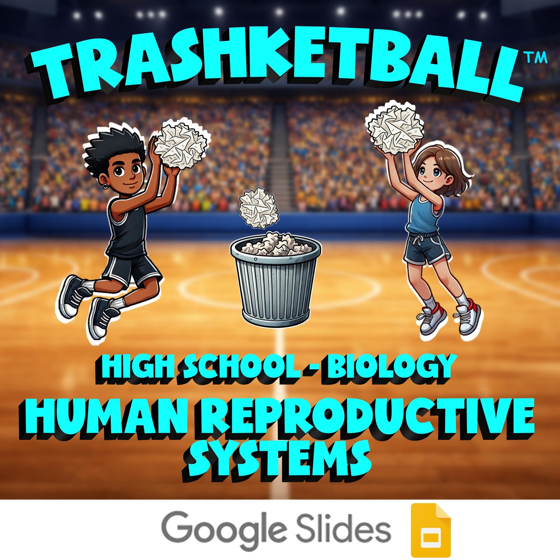 Human Reproductive Systems TRASHKETBALL Science Game - No Prep Biology Review