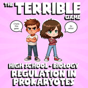 Regulation in Prokaryotes THE TERRIBLE GAME - No Prep Biology Science Review