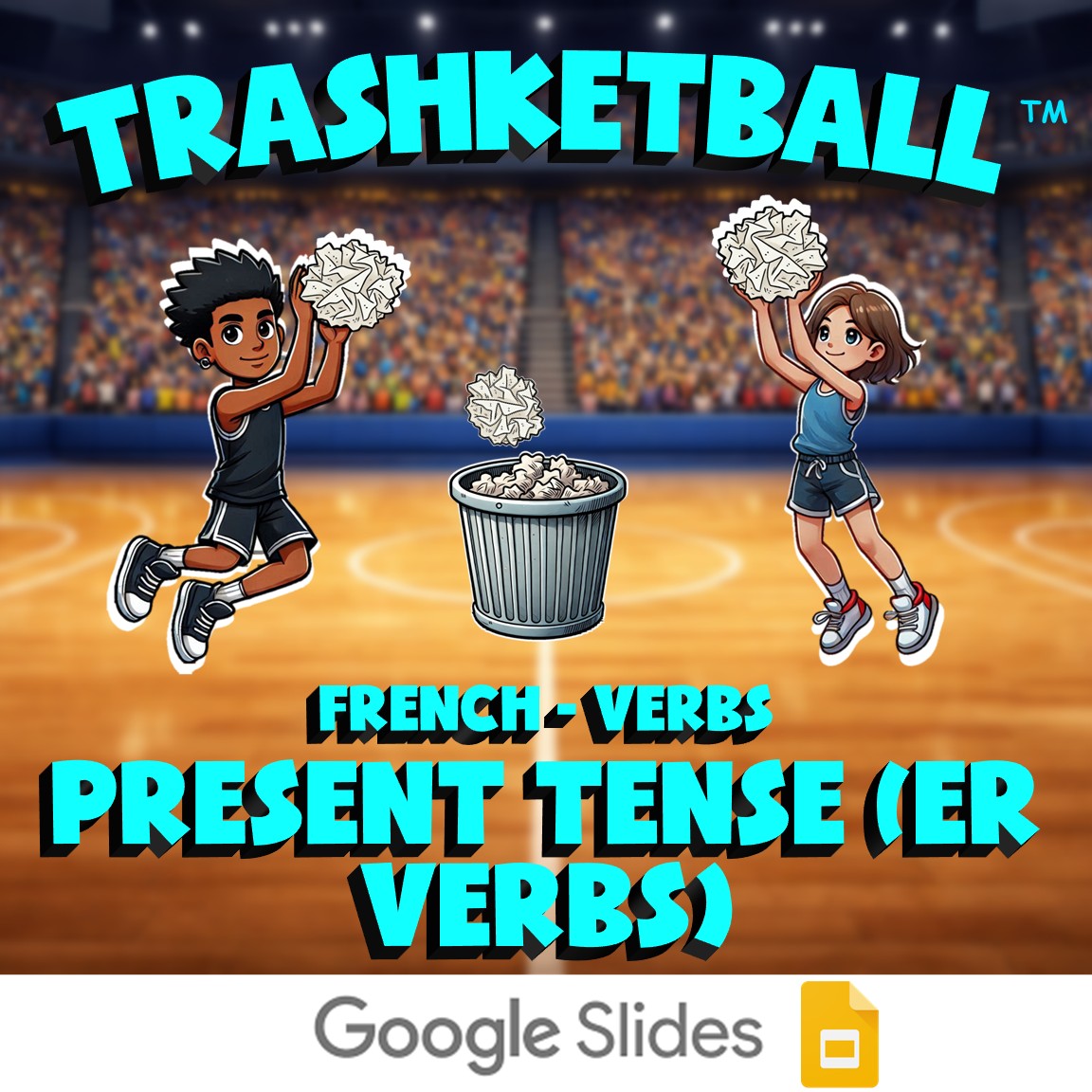 Present Tense (ER Verbs) TRASHKETBALL French Game - No Prep Exercise Activity