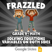 Solving Equations Variables on Both Sides FRAZZLED Math Game - No Prep Grade 9