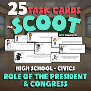 Role of the President & Congress SCOOT TASK CARDS Civics Game - No Prep Review