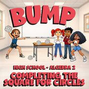 Completing the Square for Circles BUMP Math Game - No Prep Algebra 2 Review
