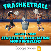 Statistical Association Word Problems TRASHKETBALL Math Game - No Prep Grade 8