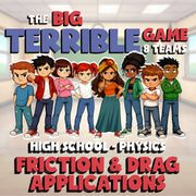 Friction & Drag Applications BIG TERRIBLE GAME - No Prep Physics Science Review